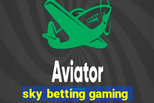 sky betting gaming